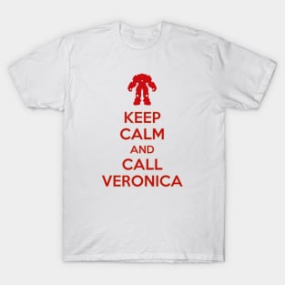 Keep calm and call Veronica T-Shirt